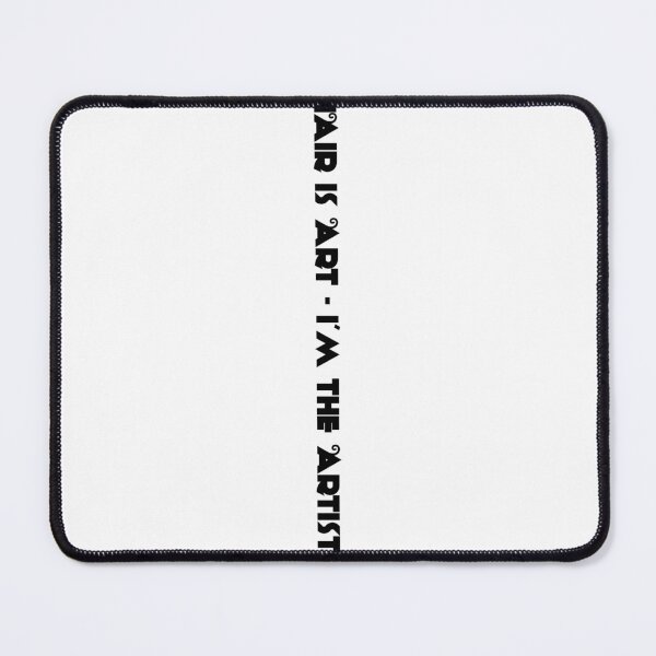 Item preview, HAIR IS ART - I'M THE ARTIST - BARBER & HAIRSTYLIST QUOTE DESIGN designed and sold by LazyPixelCo.