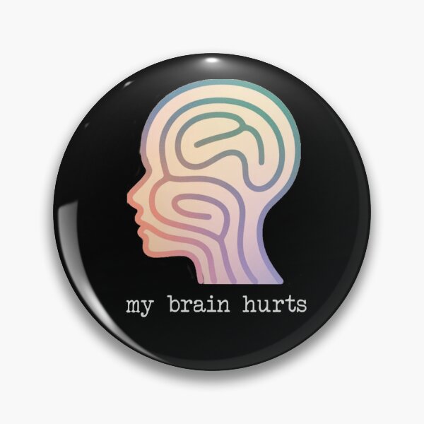 Item preview, my brain hurts designed and sold by halibutgoatramb.