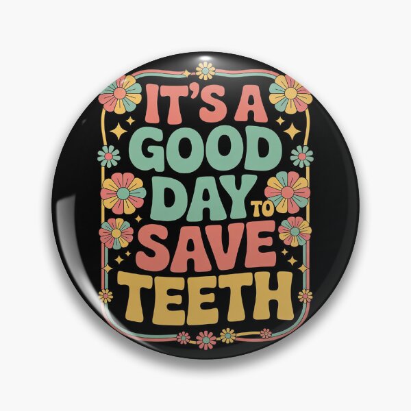 Item preview, It's a Good Day to Save Teeth Dental Dentist Hygienist designed and sold by RuthGAArt.