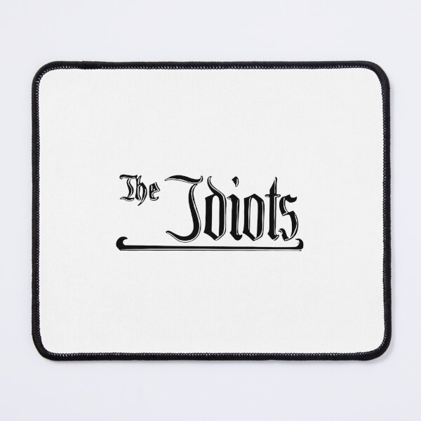 Item preview, The Idiots 1 designed and sold by TheLoudArtist.