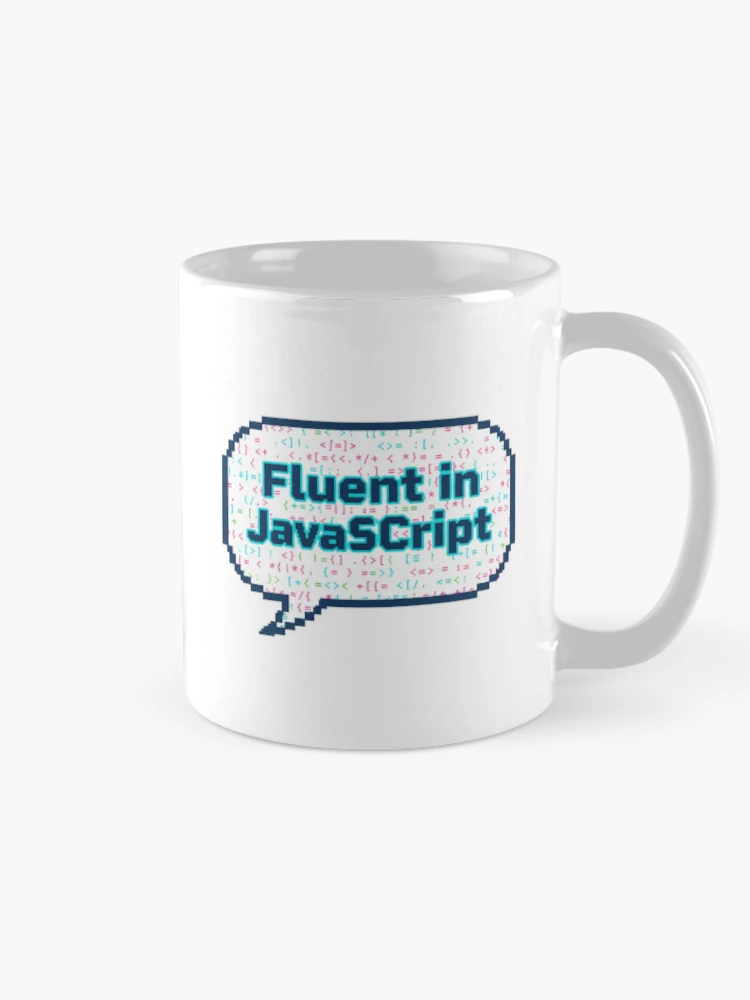 Thumbnail 3 of 6, Coffee Mug, Fluent JavaScript Geek Humor Art designed and sold by WiserShop.