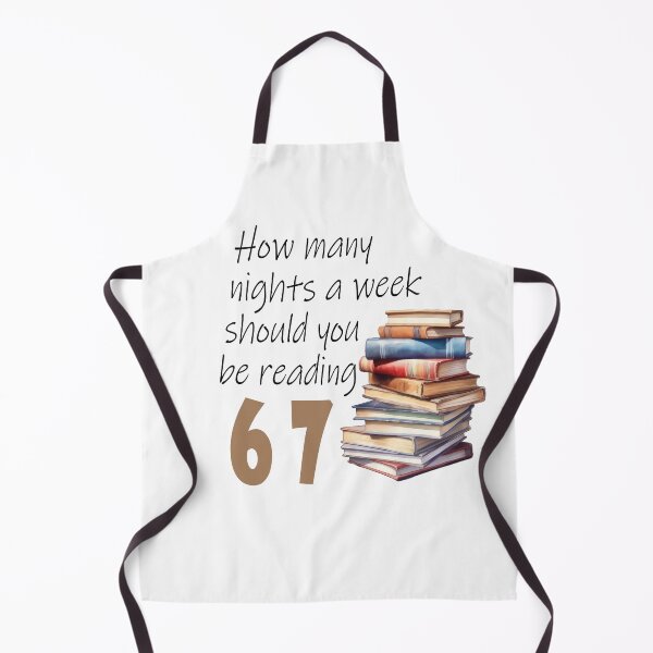 Item preview, How Many Nights a Week Should You be Reading 67 Meme designed and sold by ArteLena.
