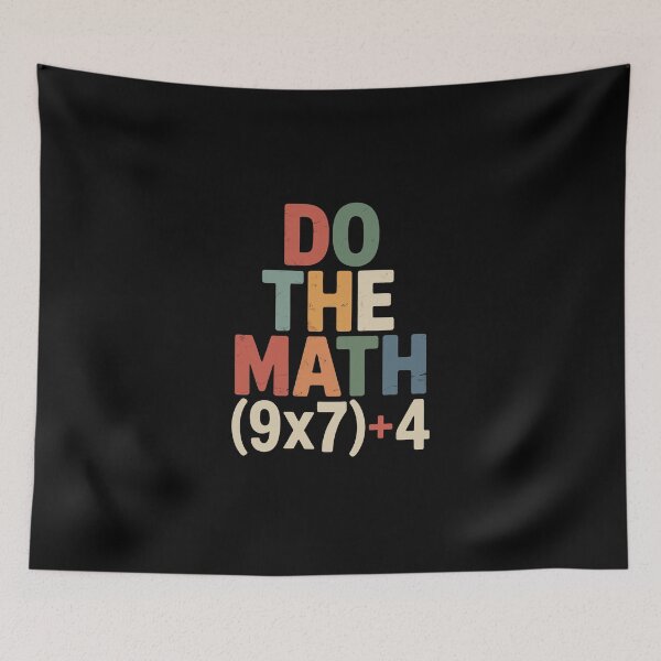 Item preview, do the math ( 9x7)+4 designed and sold by jkrphoto.
