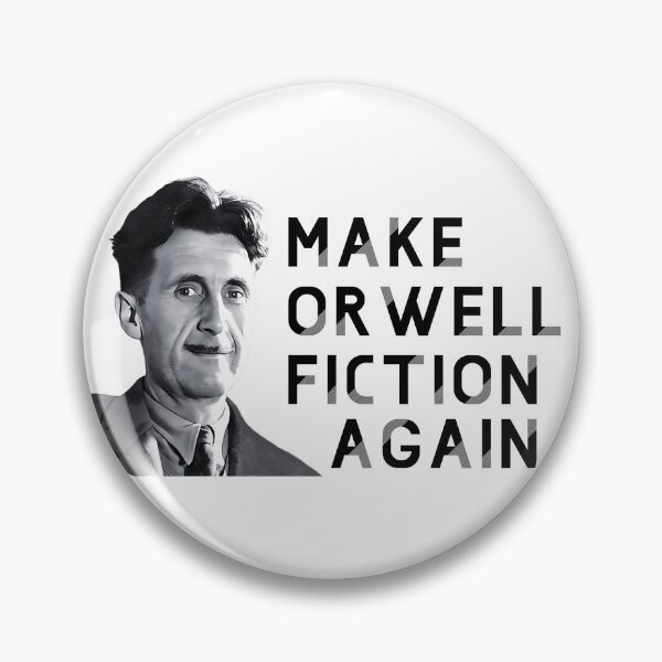 Item preview, Make Orwell Fiction Again designed and sold by TsunamiDesigns.