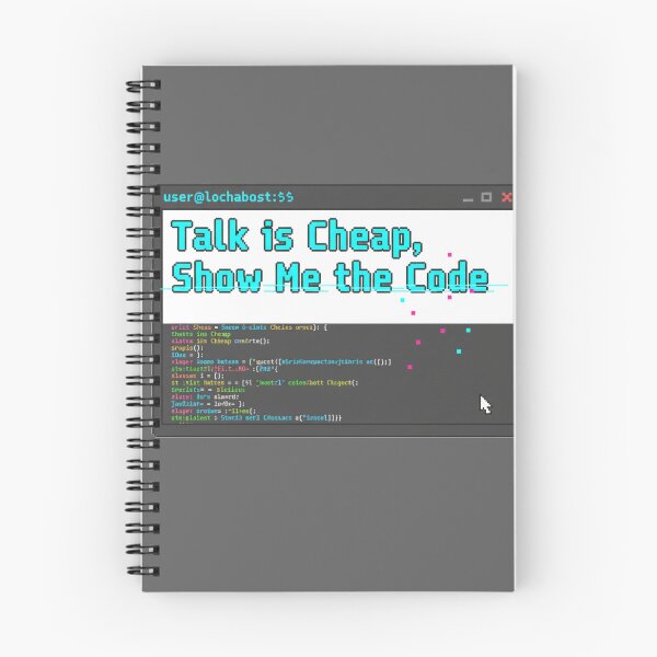 Item preview, Talk is Cheap Show Me Code designed and sold by WiserShop.