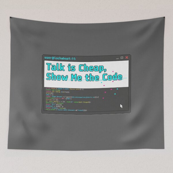 Item preview, Talk is Cheap Show Me Code designed and sold by WiserShop.