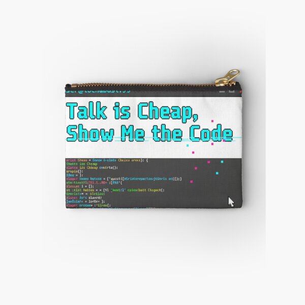 Item preview, Talk is Cheap Show Me Code designed and sold by WiserShop.