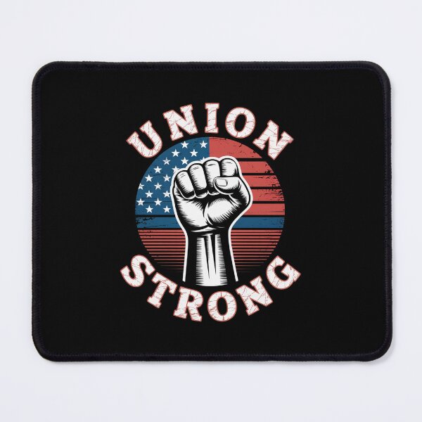 Item preview, Union Strong Labor Day  designed and sold by ChristopStano.