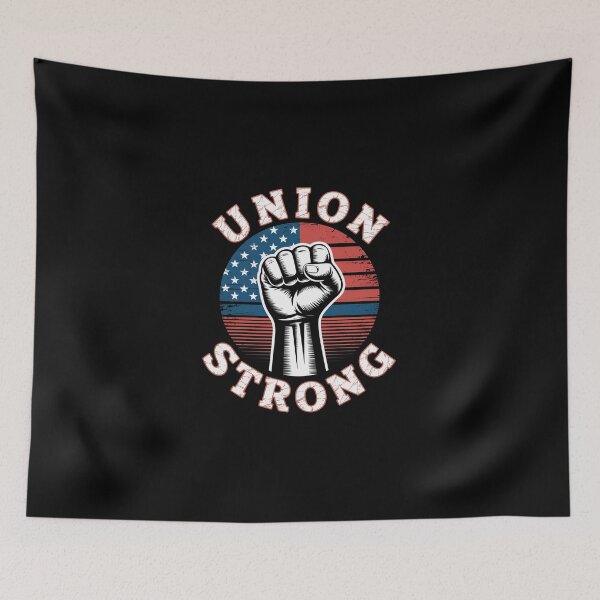 Item preview, Union Strong Labor Day  designed and sold by ChristopStano.