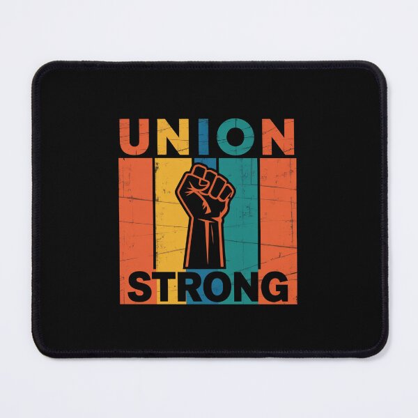 Item preview, Union Strong Union Worker Labor Day designed and sold by ChristopStano.