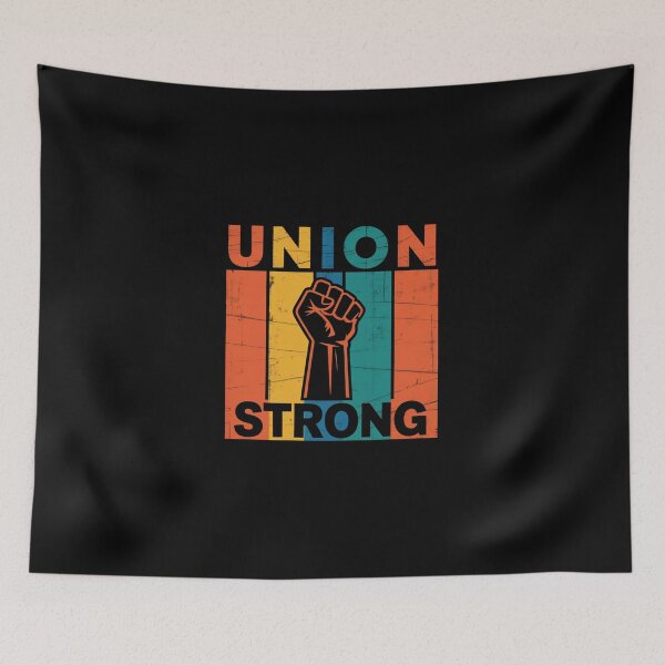 Item preview, Union Strong Union Worker Labor Day designed and sold by ChristopStano.