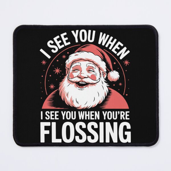 Item preview, Cute I See You When You're Flossing Dental Christmas Dentist designed and sold by NeomiStoreSS.