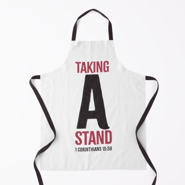 Item preview, Taking a stand - 1 Corinthians 15:58 designed and sold by LambsPath.