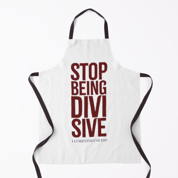 Item preview, Stop being divisive - 1 Corinthians 1:10 designed and sold by LambsPath.