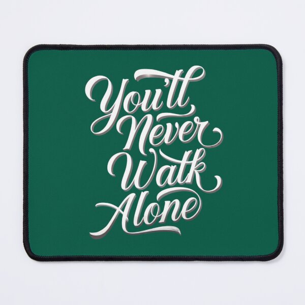 Item preview, You’ll Never Walk Alone – Inspirational Calligraphy Typography Design designed and sold by KRStyleClub.