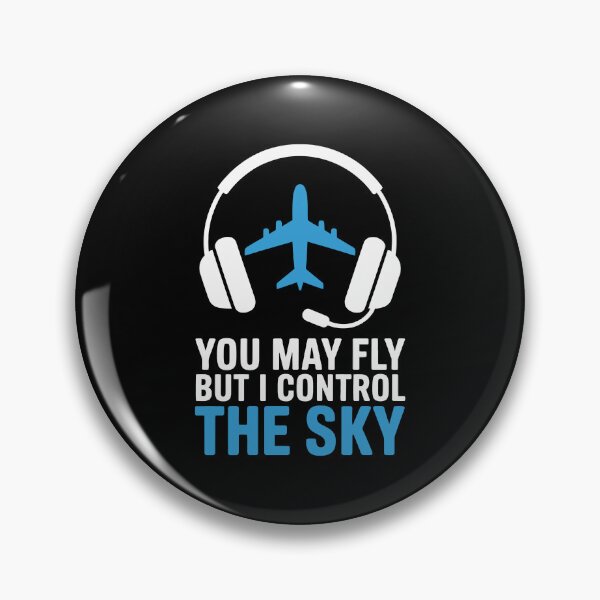 Item preview, You may fly but I control the sky designed and sold by jkrphoto.