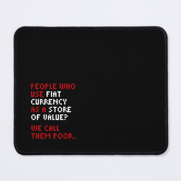 Item preview, We Call Them Poor - Bitcoin Michael Saylor Quote Red designed and sold by CyberRex.
