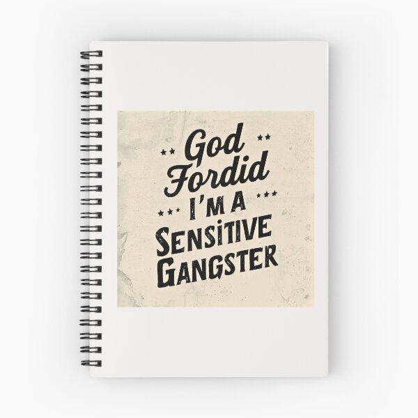 Item preview, God Forbid I’m a Sensitive Gangster designed and sold by FitEnvy.