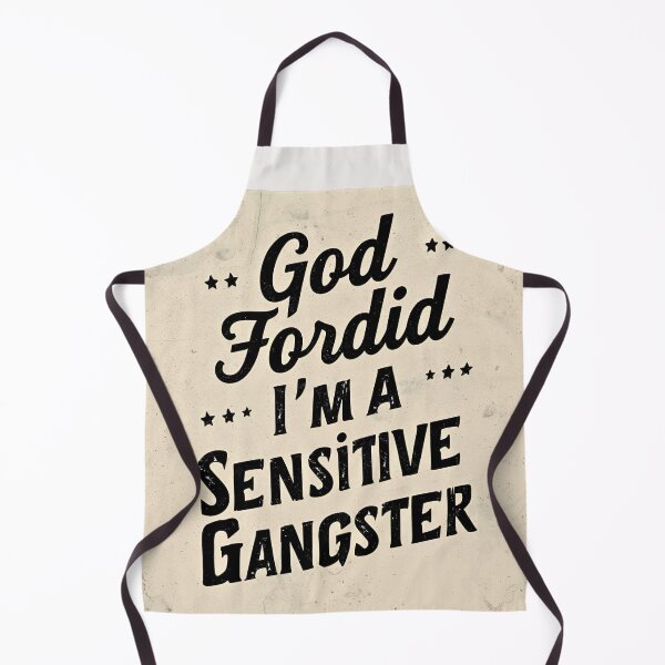 Item preview, God Forbid I’m a Sensitive Gangster designed and sold by FitEnvy.