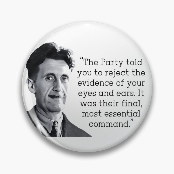 Item preview, George Orwell Evidence Quote designed and sold by TsunamiDesigns.