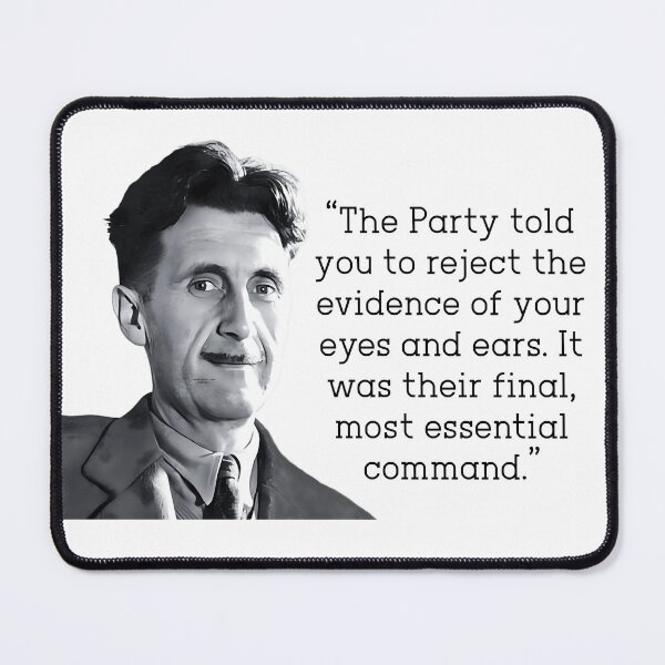 Item preview, George Orwell Evidence Quote designed and sold by TsunamiDesigns.