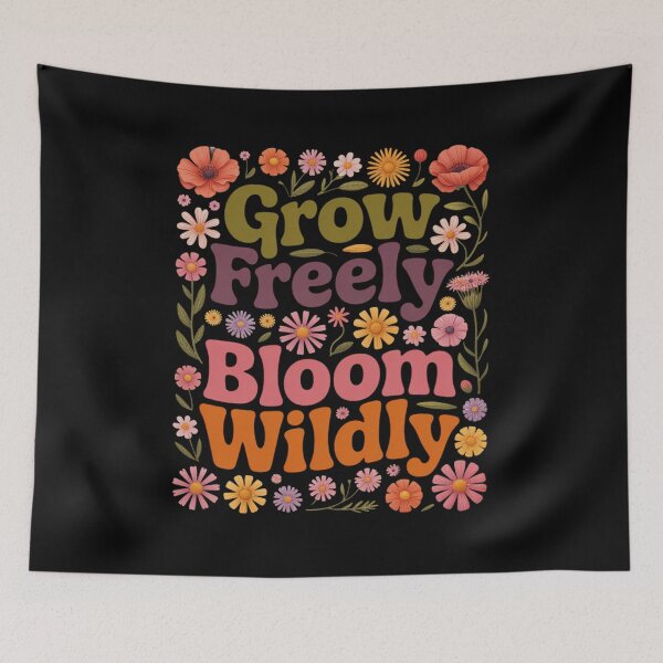 Item preview, Grow Freely Bloom Wildly - Boho Wildflower Mental Health designed and sold by ticlitule.