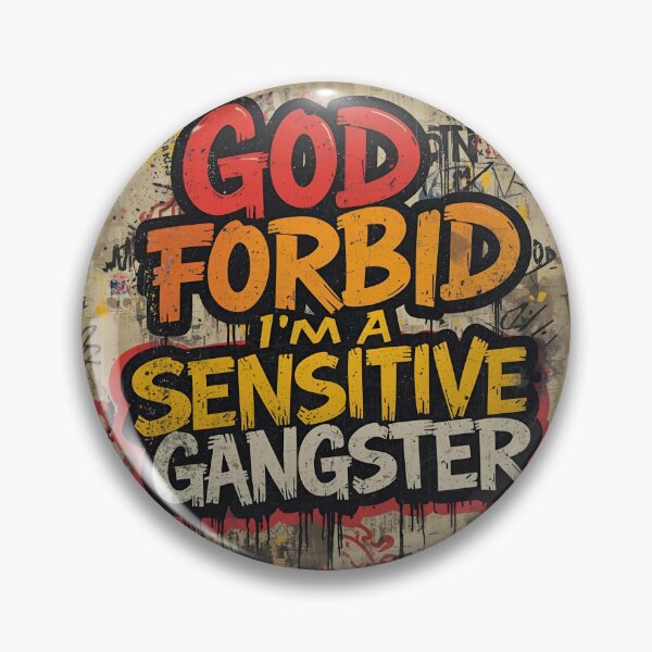 Item preview,  God Forbid I’m a Sensitive Gangster designed and sold by FitEnvy.
