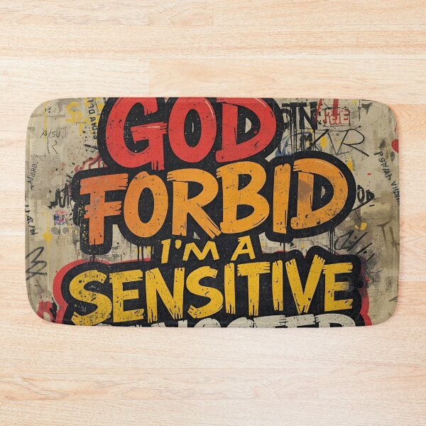 Item preview,  God Forbid I’m a Sensitive Gangster designed and sold by FitEnvy.