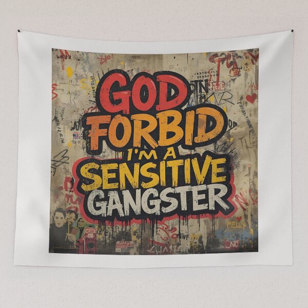 Item preview,  God Forbid I’m a Sensitive Gangster designed and sold by FitEnvy.