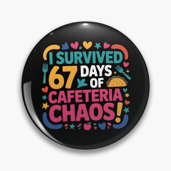 Item preview, I Survived 67 Days of Cafeteria Chaos Lunch Lady Staff Squad designed and sold by BLZART.