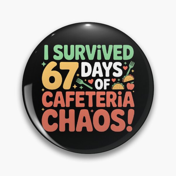 Item preview, I Survived 67 Days of Cafeteria Chaos Lunch Lady Staff Squad designed and sold by BLZART.
