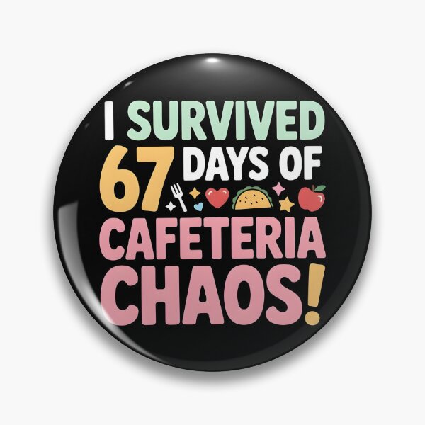 Item preview, I Survived 67 Days of Cafeteria Chaos Lunch Lady Staff Squad designed and sold by BLZART.