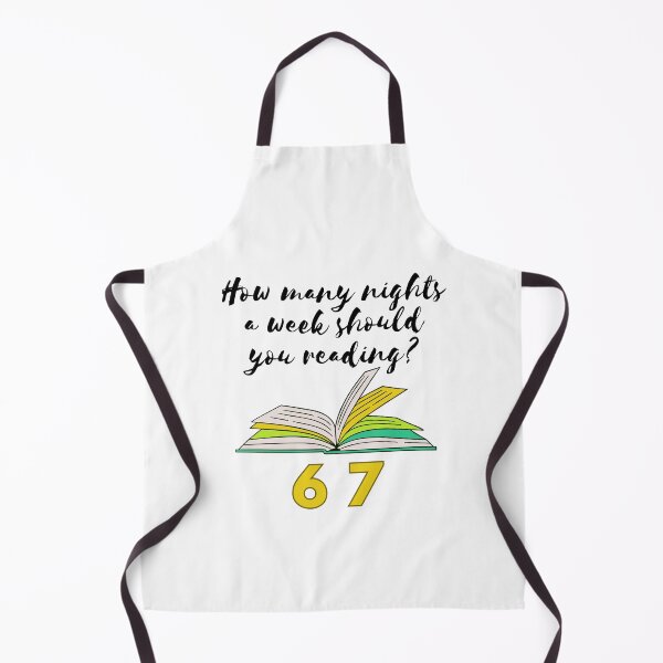 Item preview, How Many Nights a Week Should You be Reading 67 Meme designed and sold by ArteLena.