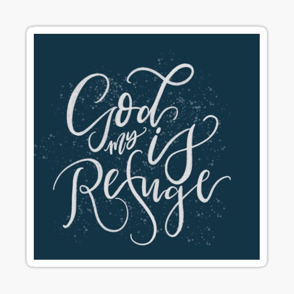 Item preview, God is my Refuge designed and sold by Jenna Piechocki.