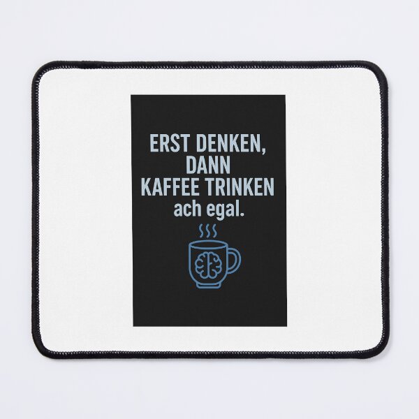Item preview, Think before you drink coffee – oh well. designed and sold by Cleveralltag.