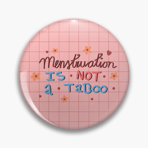 Item preview, Menstruation is not a taboo designed and sold by Konekoshu.