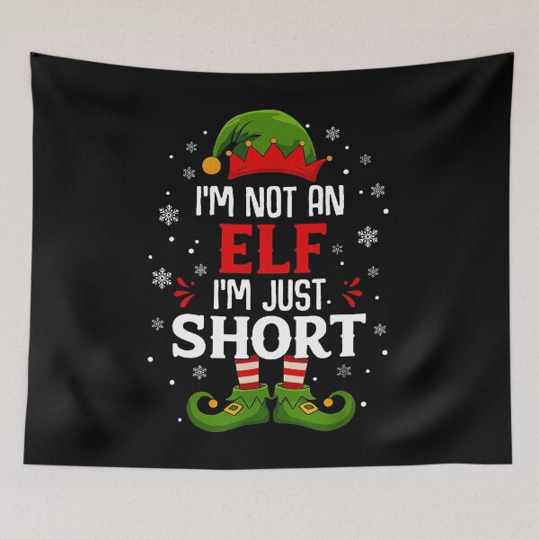 Item preview, Funny Christmas Elf I'm Not An Elf I'm Just Short designed and sold by Shop-Cardinalch.