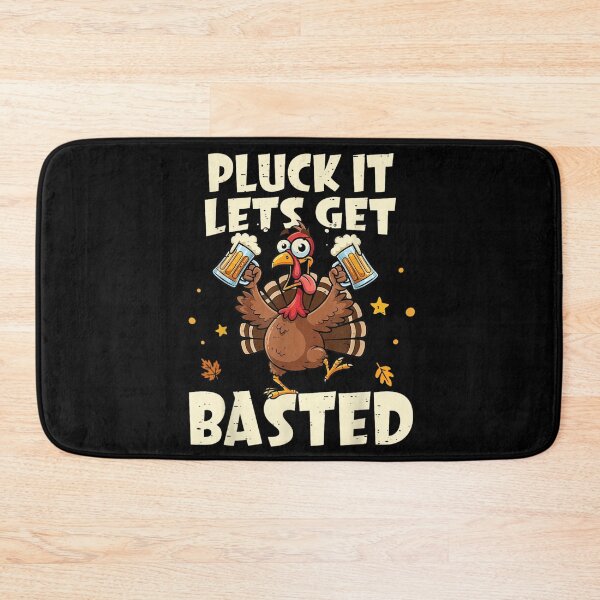 Item preview, Funny Turkey Pluck It Lets Get Basted Drinking Beer Thanksgiving designed and sold by River Silva.