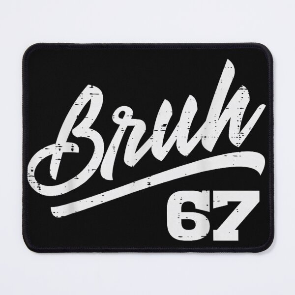 Item preview, Simple Distressed Bruh 67 Vintage Script Gen Z Trendy Quote designed and sold by HarinDonreka.