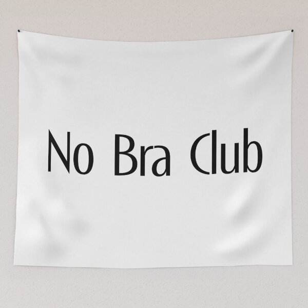 Item preview, No Bra Club designed and sold by TeaseMePleaseMe.