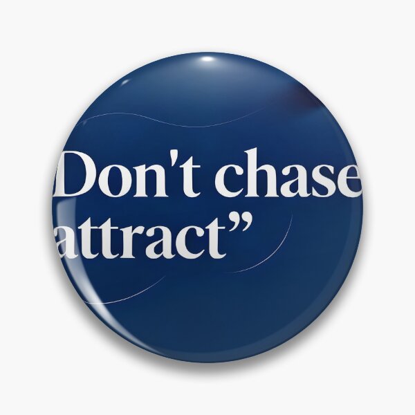 Item preview, Magnetism Quote Poster - Don't Chase, Attract Wall Art designed and sold by Cosmopolis.