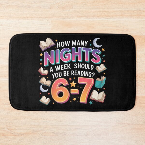 Item preview, How Many Nights a Week Should You Be Reading 6-7 Fun Design designed and sold by HenikaPonko.