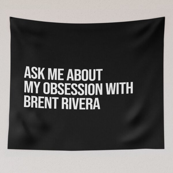 Item preview, Ask me About my Obsession with Brent Rivera designed and sold by deluluhaze.