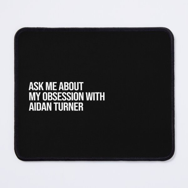 Item preview, Ask me About my Obsession with Aidan Turner designed and sold by deluluhaze.