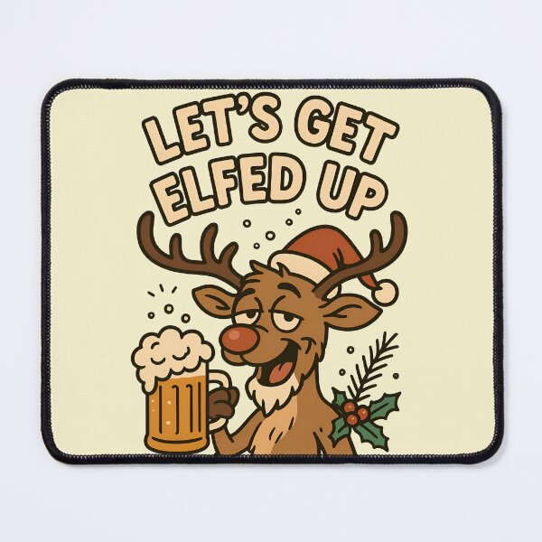 Item preview, Let’s Get Elfed Up – Funny Christmas Beer Reindeer designed and sold by Imaginationbeyond.