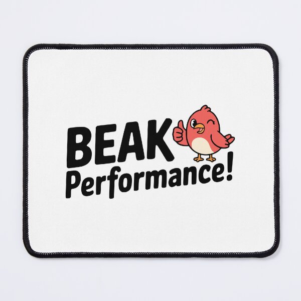 Item preview, Beak Performance! Cute Bird Pun designed and sold by PMCreative.