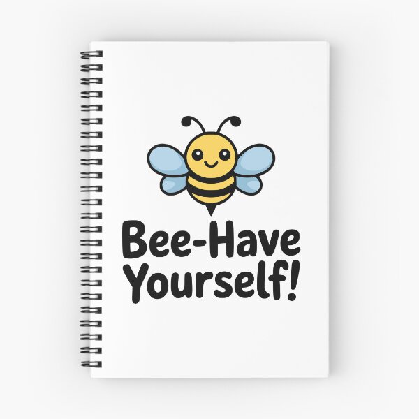 Item preview, Bee Have Yourself! Cute Bee Pun designed and sold by PMCreative.