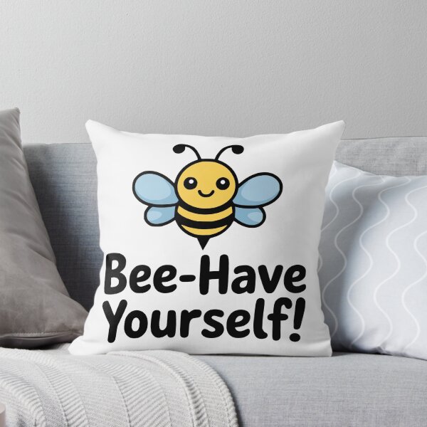 Item preview, Bee Have Yourself! Cute Bee Pun designed and sold by PMCreative.