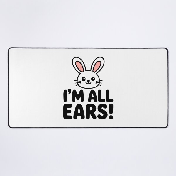 Item preview, I'm All Ears! Cute Bunny Pun designed and sold by PMCreative.
