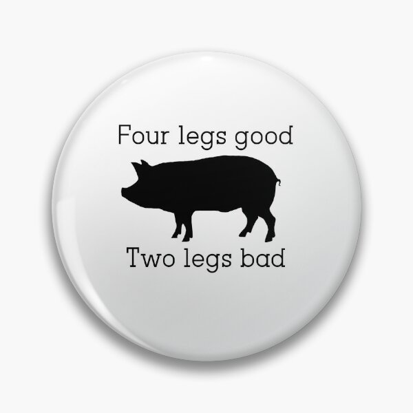 Item preview, George Orwell "Four Legs, Two Legs" designed and sold by TsunamiDesigns.